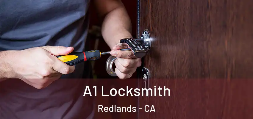  A1 Locksmith Redlands - CA