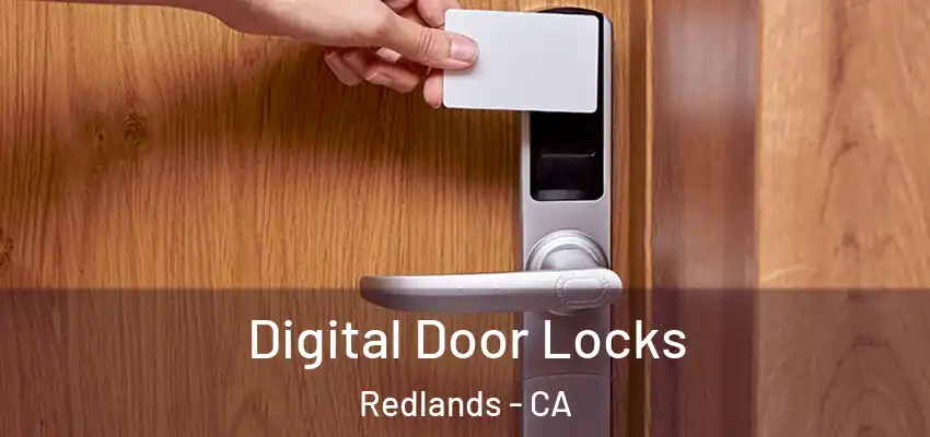  Digital Door Locks Redlands - CA