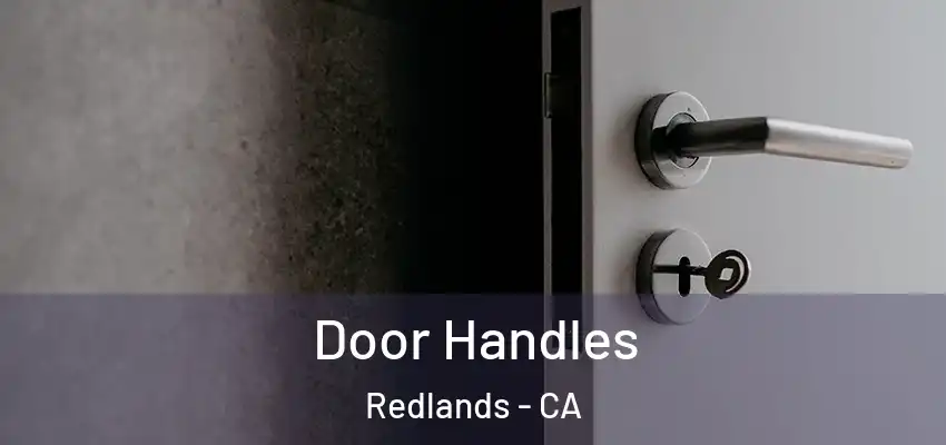  Door Handles Redlands - CA
