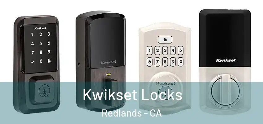  Kwikset Locks Redlands - CA