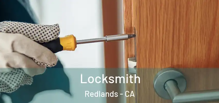  Locksmith Redlands - CA