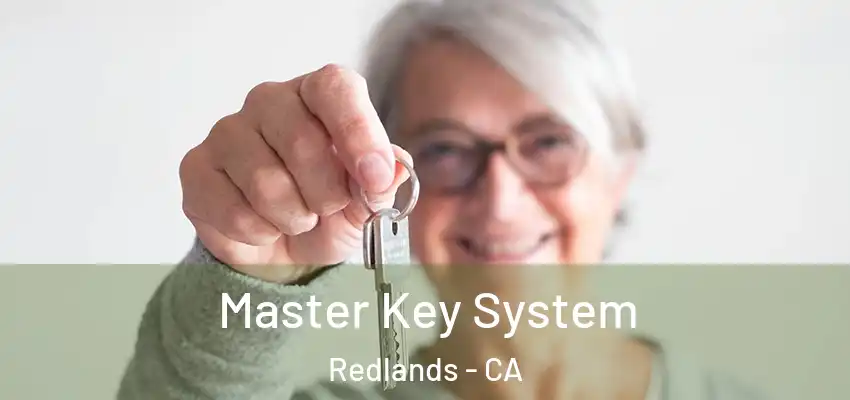  Master Key System Redlands - CA